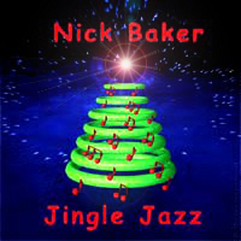 Nick Baker/Jingle Jazz